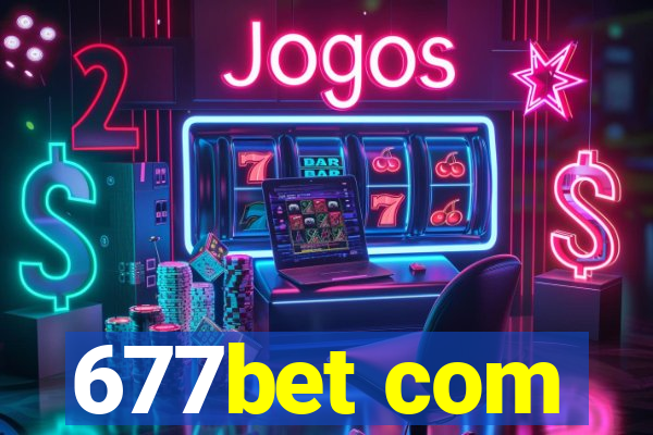 677bet com